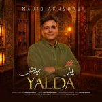 دانلود آهنگ مجید اخشابی بنام یلدا
